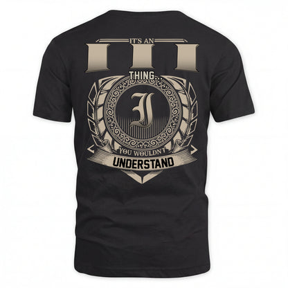 III HH88-K2–Personalized Name Quote Apparel “It’s an NAME Thing You Wouldn’t Understand”