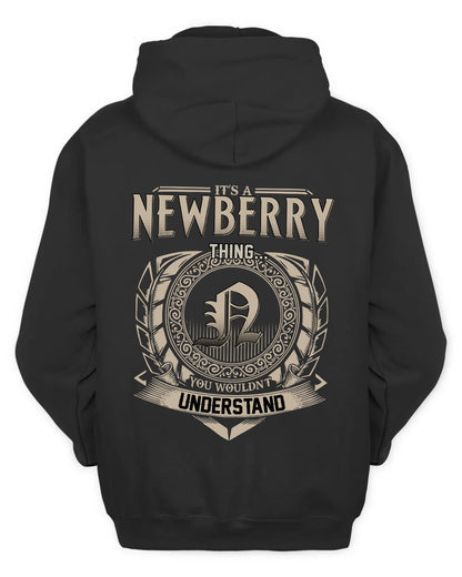 NEWBERRY HH88-K2–Personalized Name Quote Apparel “It’s a/an NAME Thing You Wouldn’t Understand”