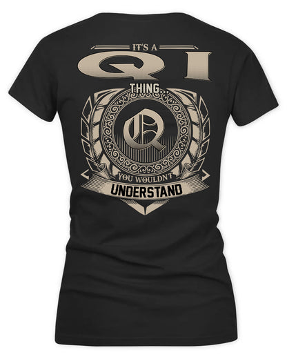 QI HH88-K2–Personalized Name Quote Apparel “It’s a/an NAME Thing You Wouldn’t Understand”