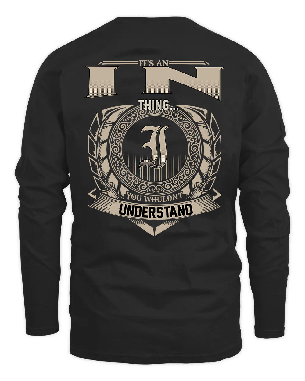 IN HH88-K2–Personalized Name Quote Apparel “It’s a/an NAME Thing You Wouldn’t Understand”