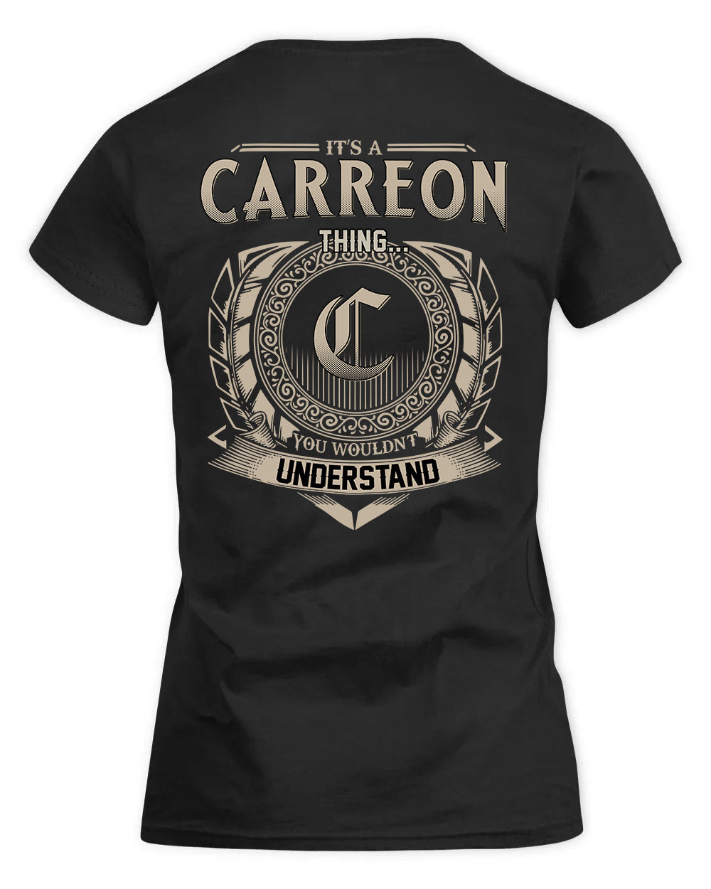 CARREON HH88-K2–Personalized Name Quote Apparel “It’s a/an NAME Thing You Wouldn’t Understand”
