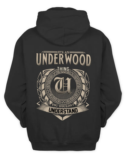 UNDERWOOD HH88-K2–Personalized Name Quote Apparel “It’s a/an NAME Thing You Wouldn’t Understand”