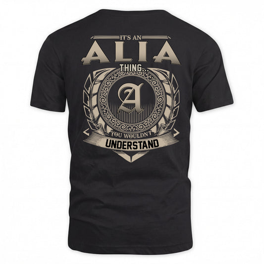 ALIA HH88-K2–Personalized Name Quote Apparel “It’s a/an NAME Thing You Wouldn’t Understand”