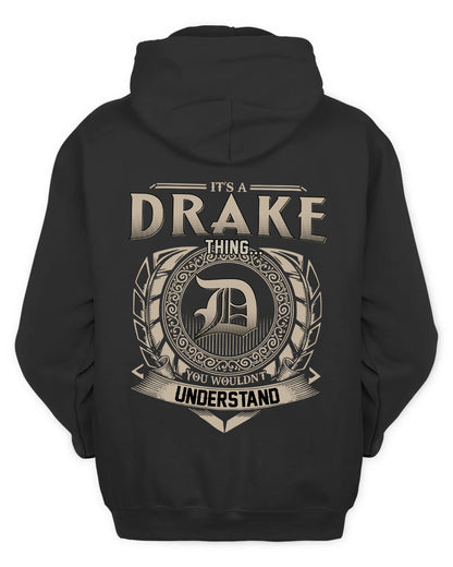 DRAKE HH88-K2–Personalized Name Quote Apparel “It’s a/an NAME Thing You Wouldn’t Understand”