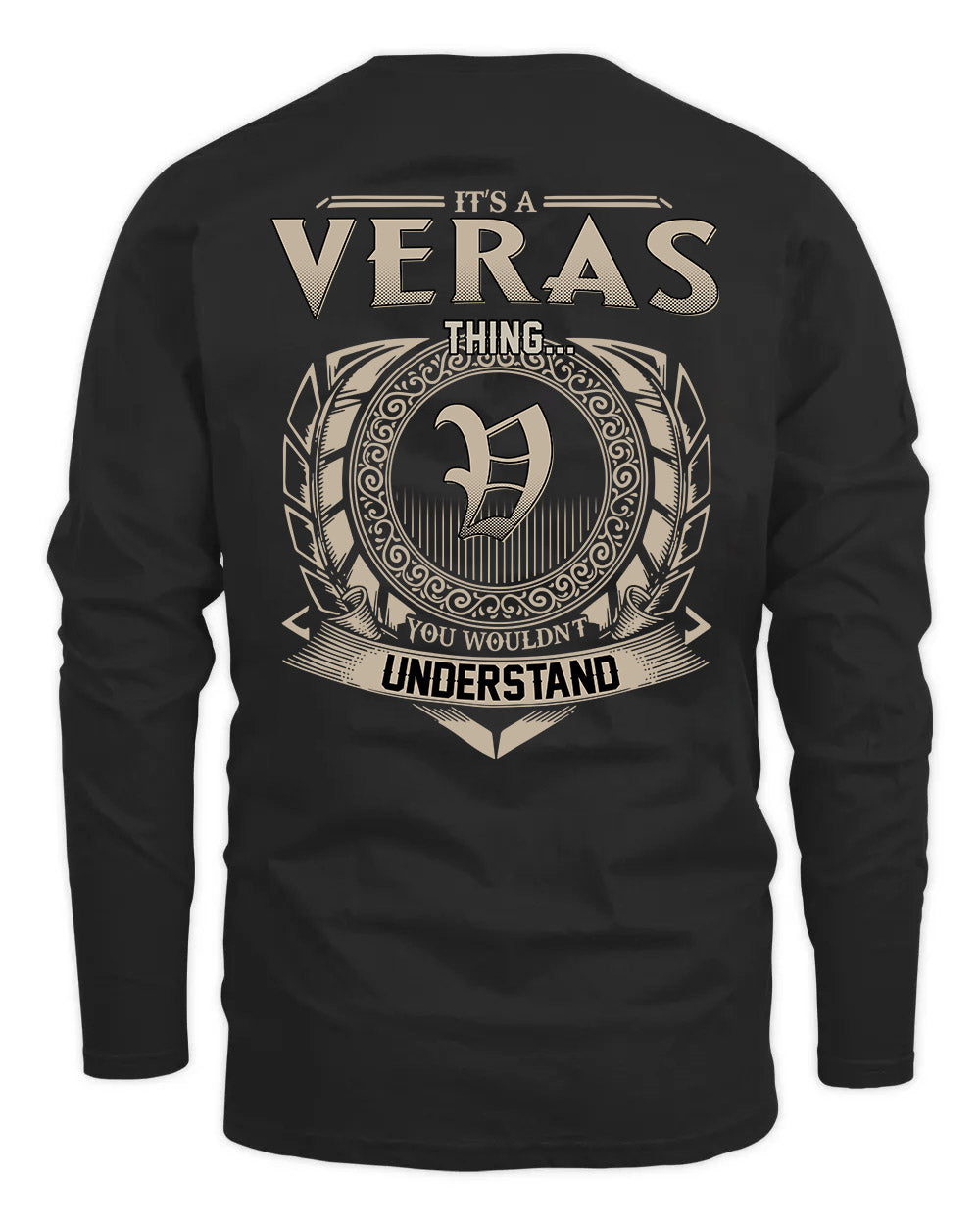 VERAS HH88-K2–Personalized Name Quote Apparel “It’s a/an NAME Thing You Wouldn’t Understand”
