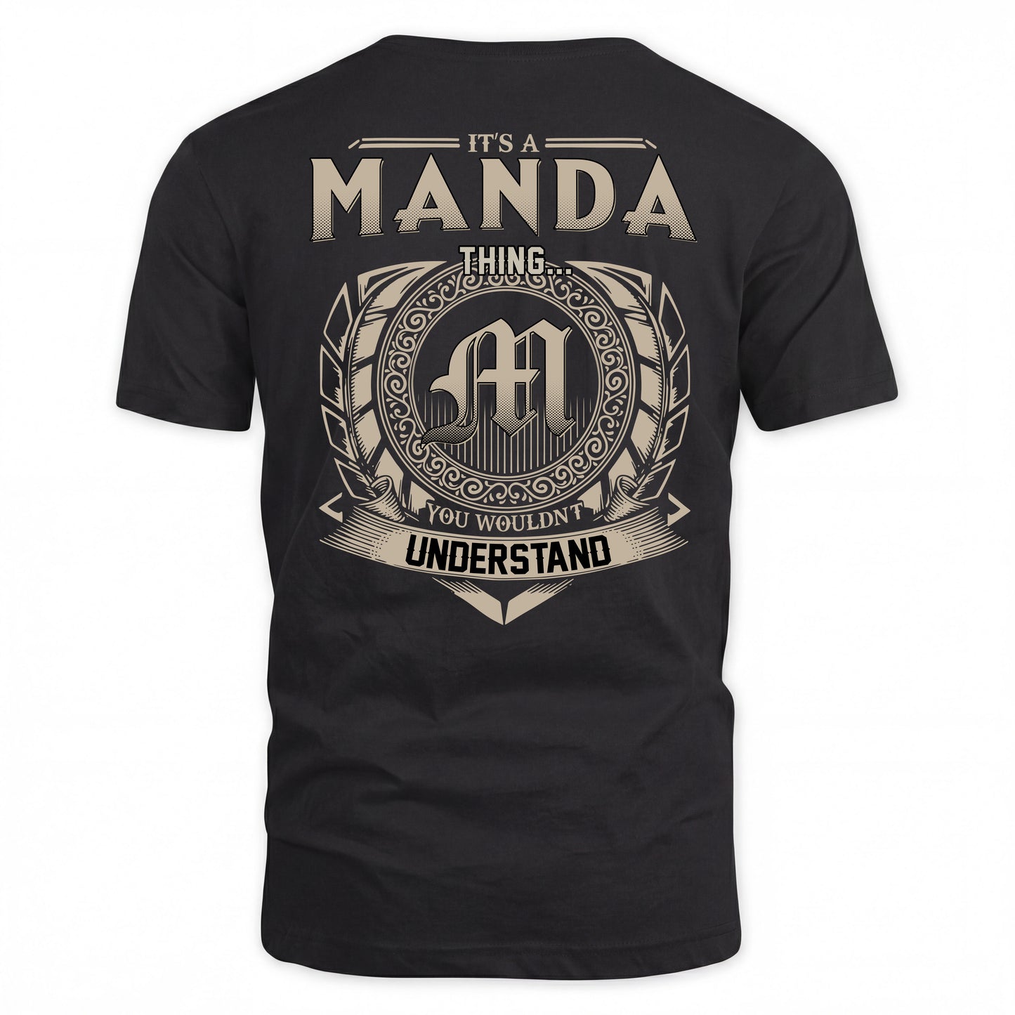 MANDA HH88-K2–Personalized Name Quote Apparel “It’s a/an NAME Thing You Wouldn’t Understand”