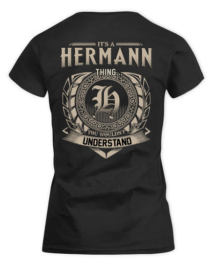 HERMANN HH88-K2–Personalized Name Quote Apparel “It’s a/an NAME Thing You Wouldn’t Understand”
