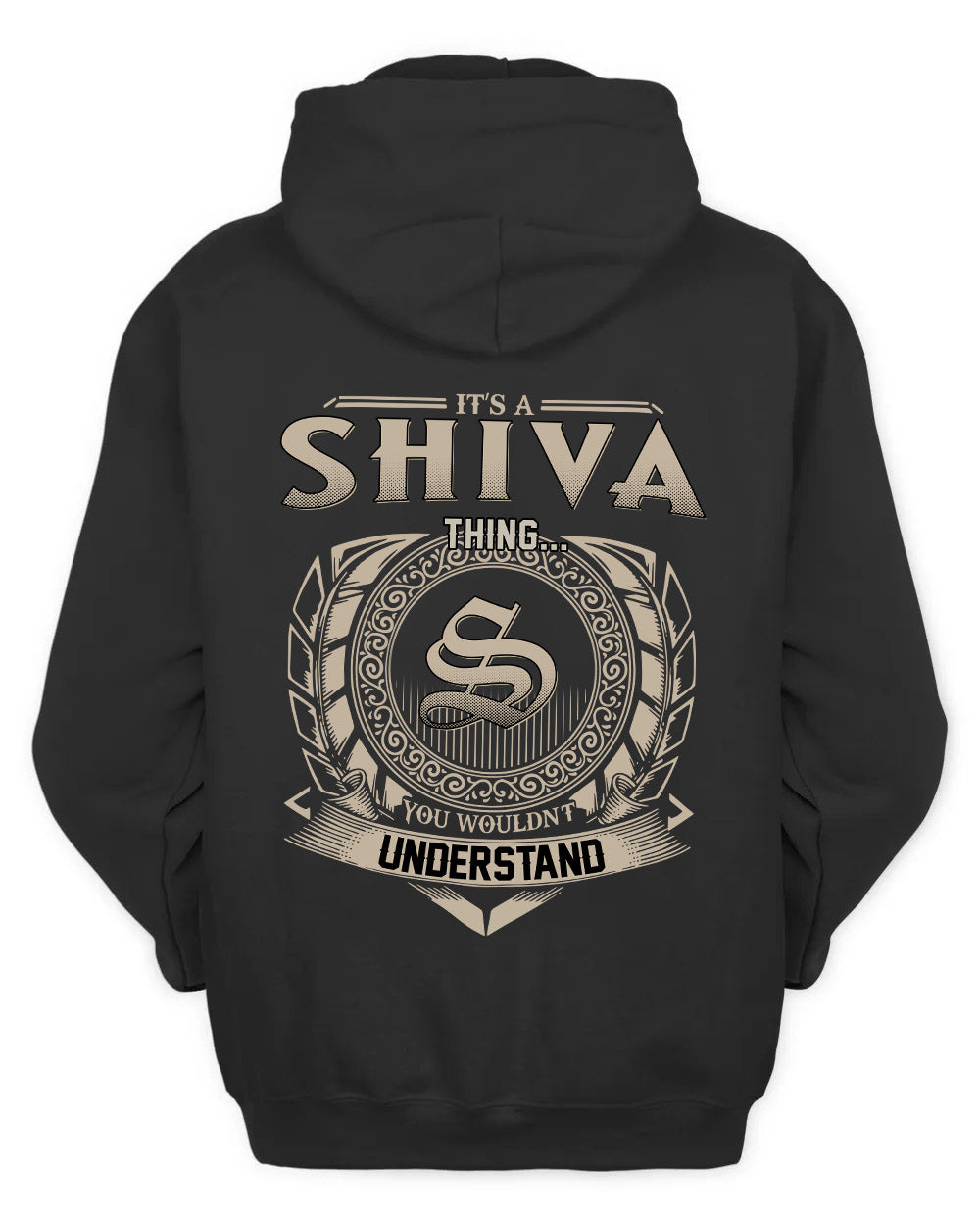 SHIVA HH88-K2–Personalized Name Quote Apparel “It’s a/an NAME Thing You Wouldn’t Understand”
