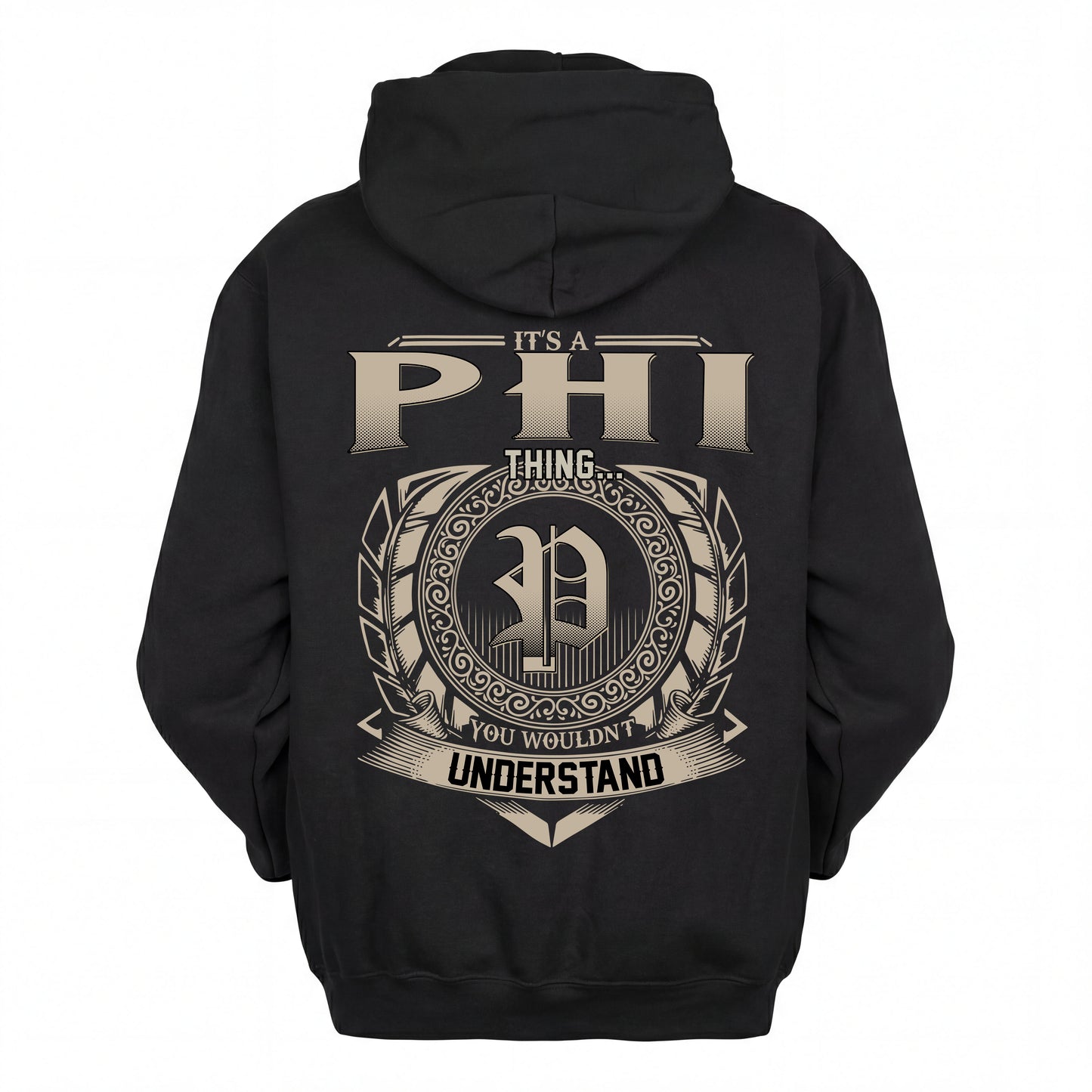 PHI HH88-K2–Personalized Name Quote Apparel “It’s an NAME Thing You Wouldn’t Understand”