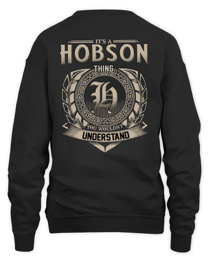HOBSON HH88-K2–Personalized Name Quote Apparel “It’s a/an NAME Thing You Wouldn’t Understand”