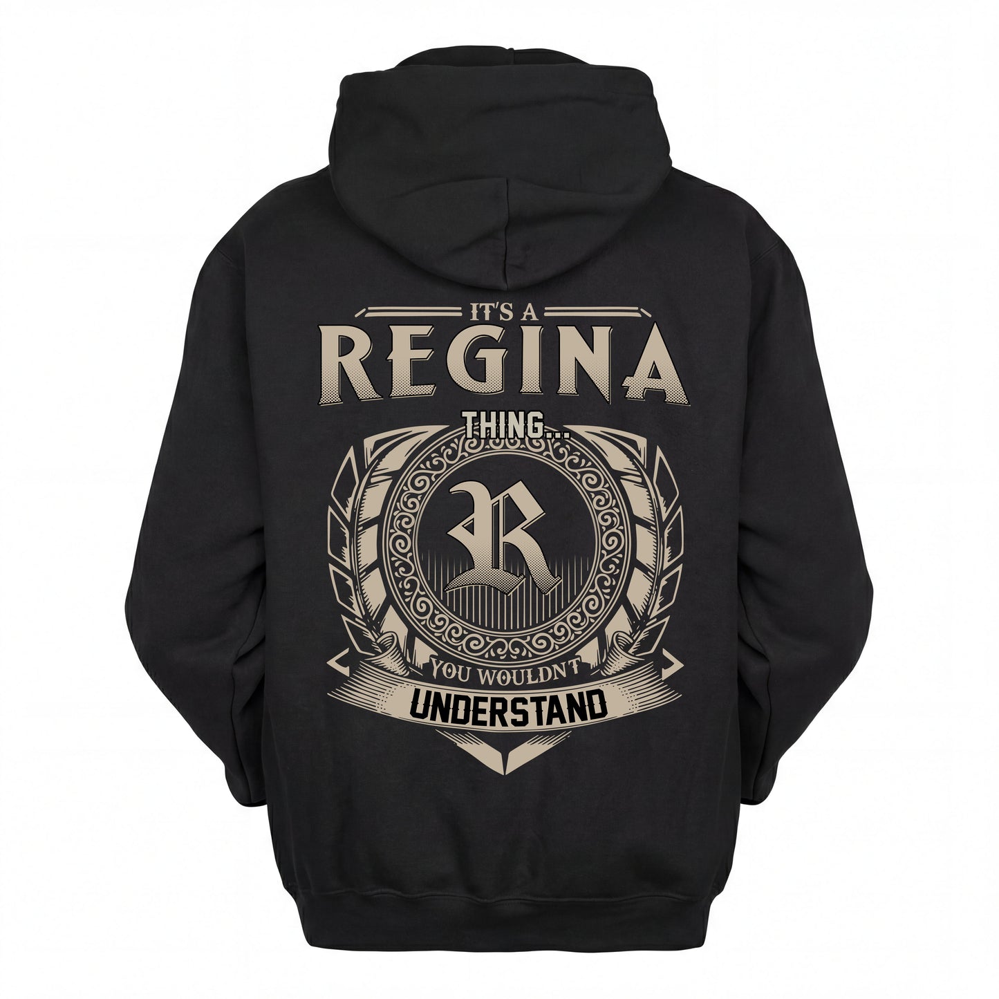 REGINA HH88-K2–Personalized Name Quote Apparel “It’s an NAME Thing You Wouldn’t Understand”