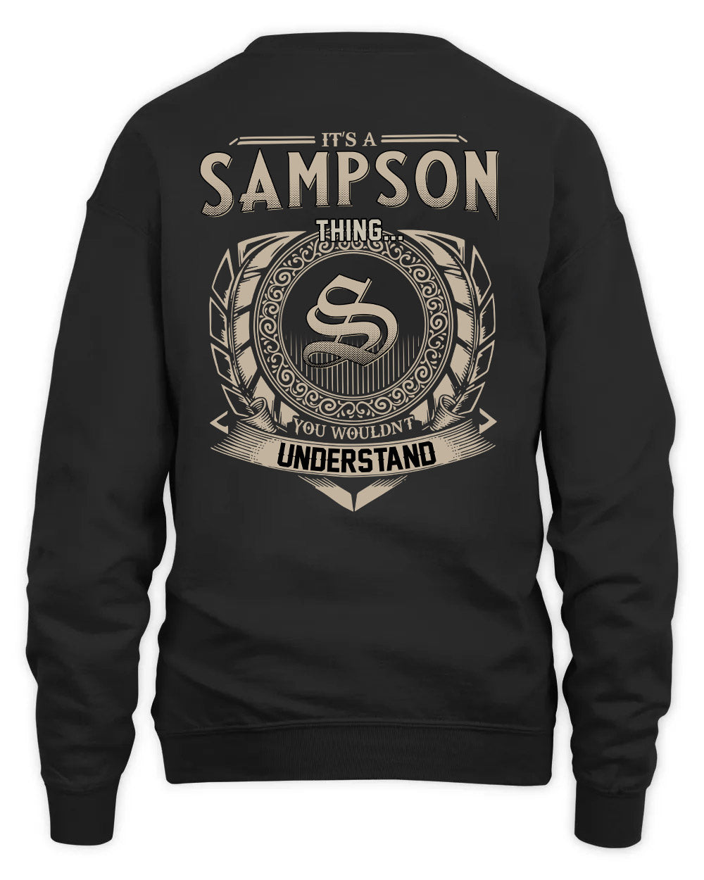 SAMPSON HH88-K2–Personalized Name Quote Apparel “It’s a/an NAME Thing You Wouldn’t Understand”