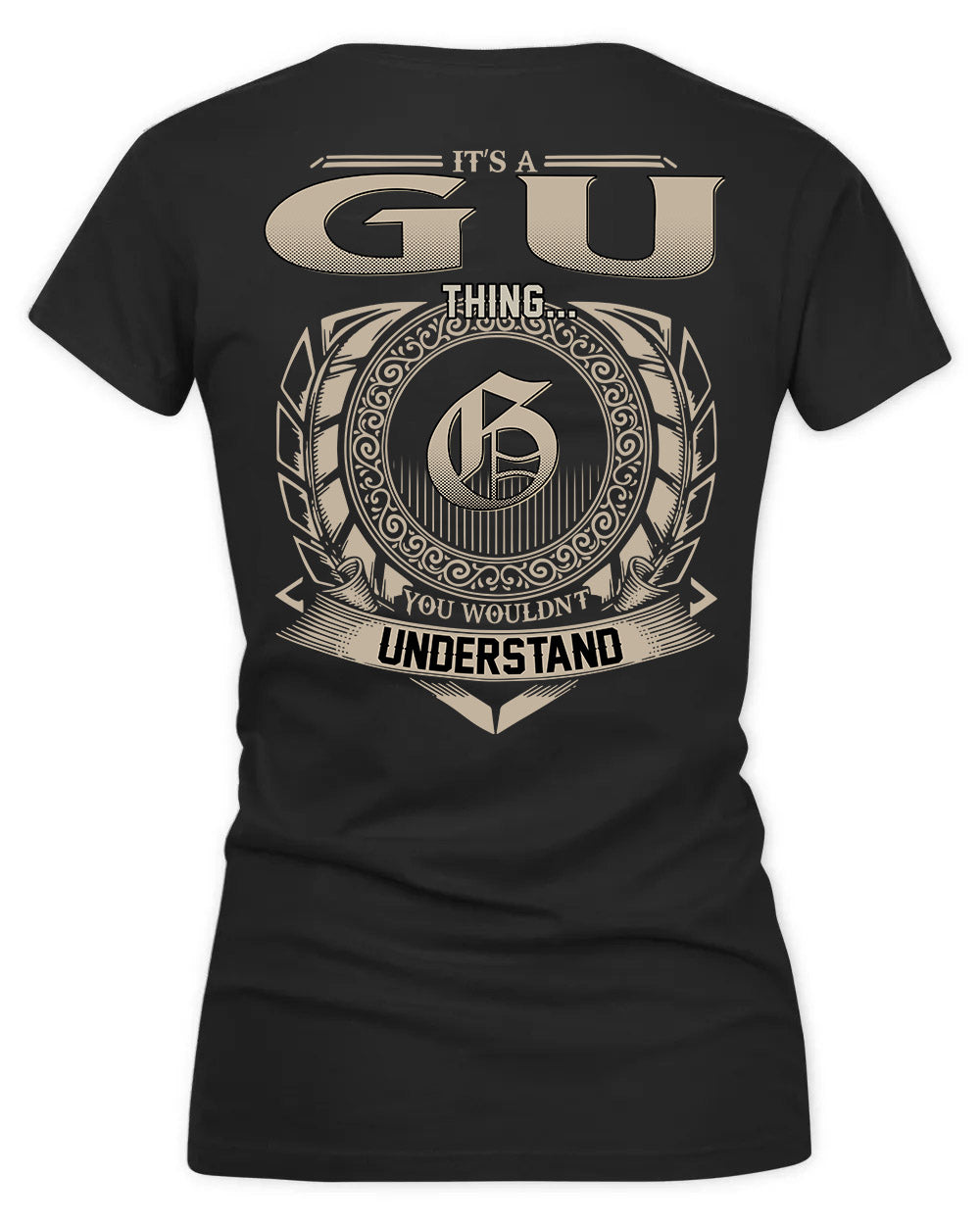 GUADARRAMA HH88-K2–Personalized Name Quote Apparel “It’s a/an NAME Thing You Wouldn’t Understand”