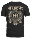 MEADOWS HH88-K2–Personalized Name Quote Apparel “It’s a/an NAME Thing You Wouldn’t Understand”