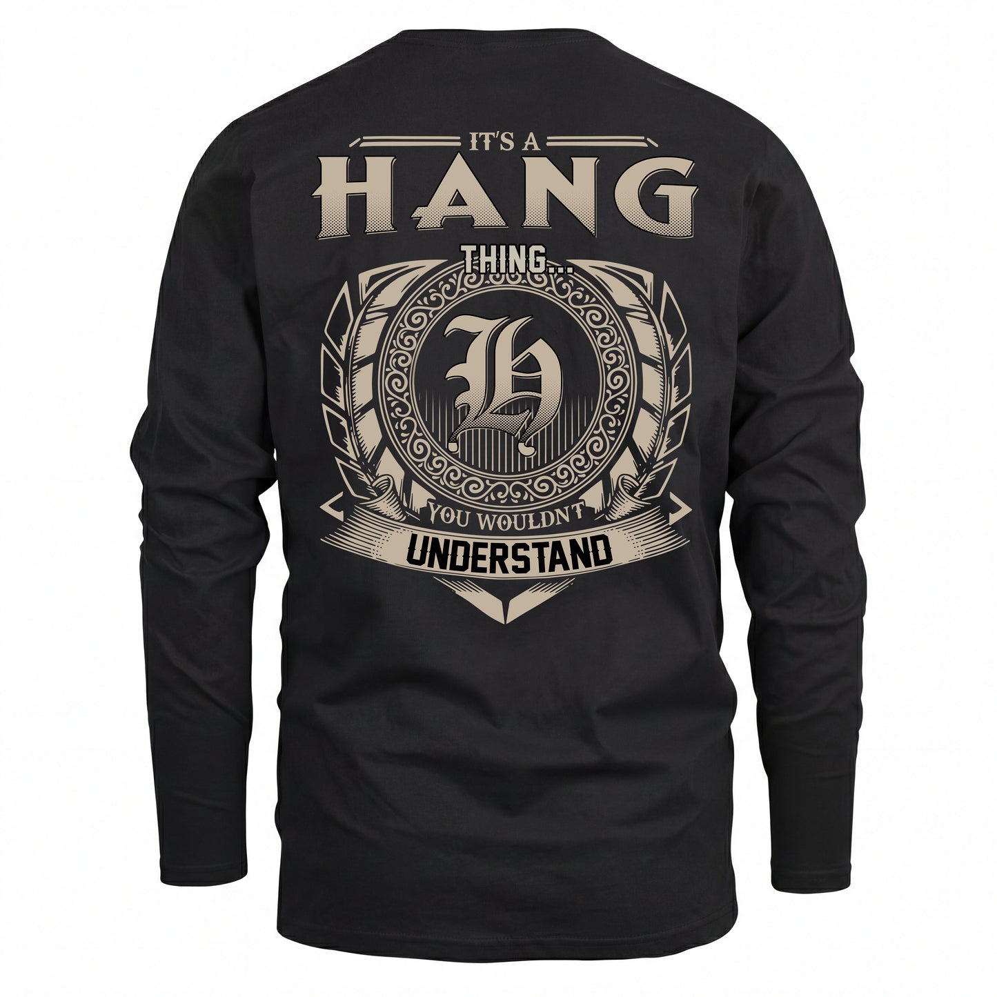 HANG HH88-K2–Personalized Name Quote Apparel “It’s an NAME Thing You Wouldn’t Understand”