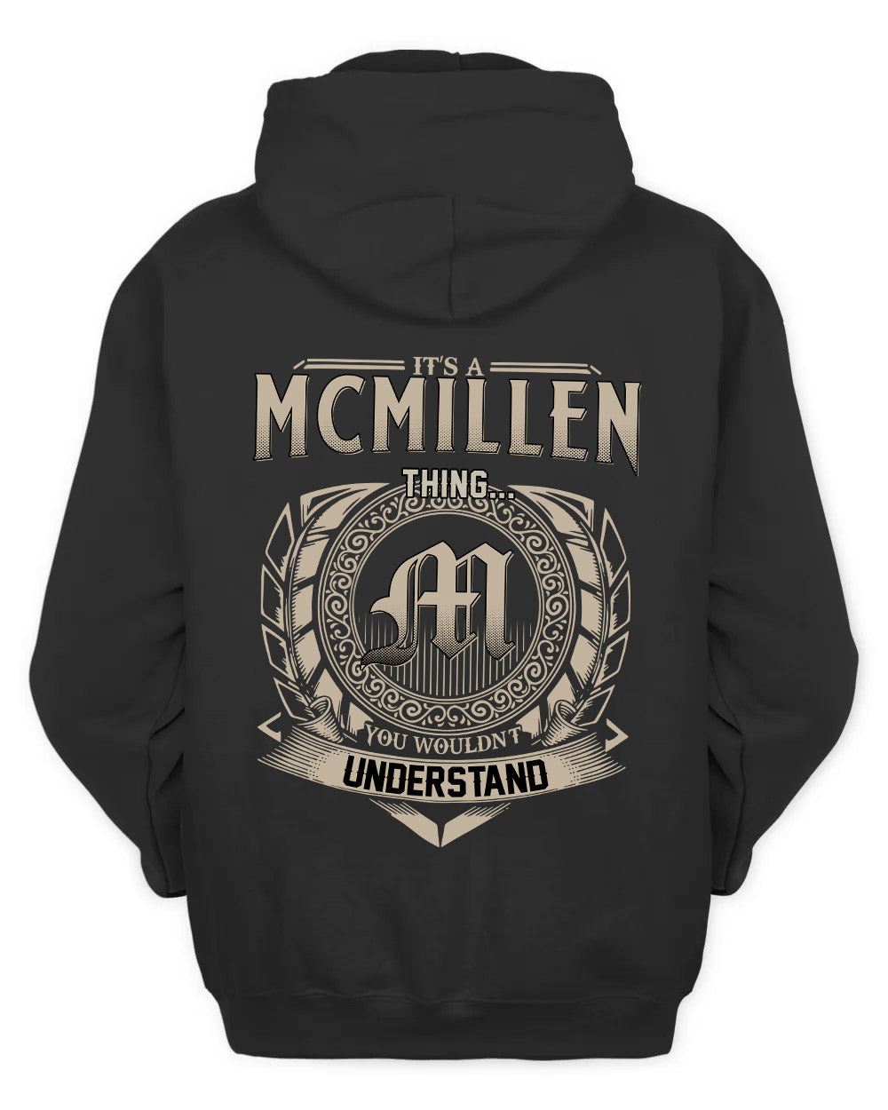 MCMILLEN HH88-K2–Personalized Name Quote Apparel “It’s a/an NAME Thing You Wouldn’t Understand”