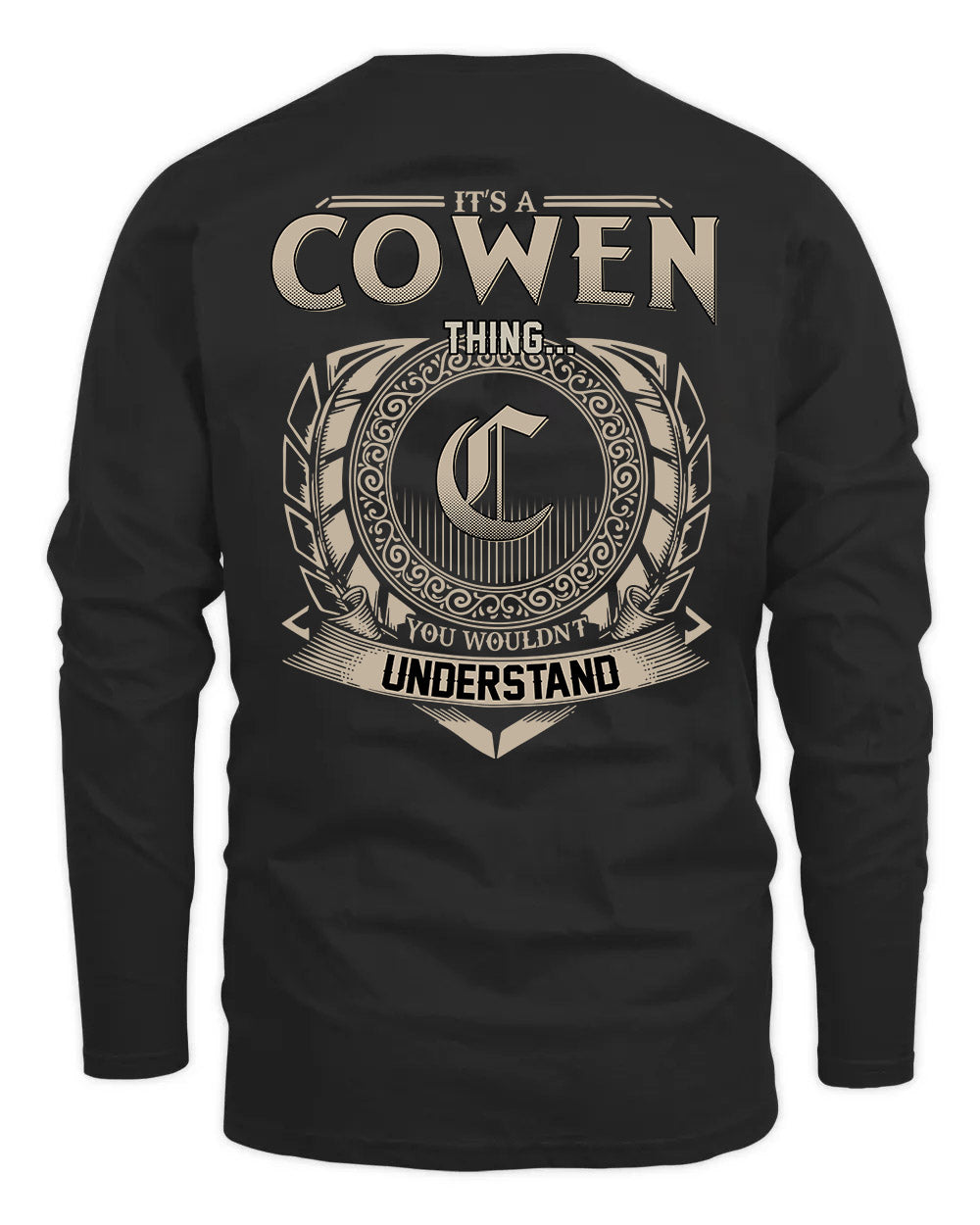 COWEN HH88-K2–Personalized Name Quote Apparel “It’s a/an NAME Thing You Wouldn’t Understand”
