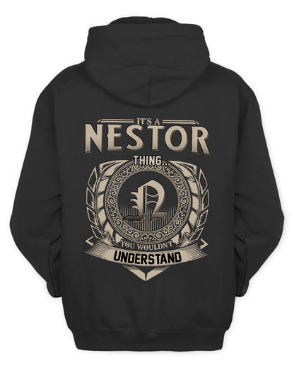 NESTOR HH88-K2–Personalized Name Quote Apparel “It’s a/an NAME Thing You Wouldn’t Understand”