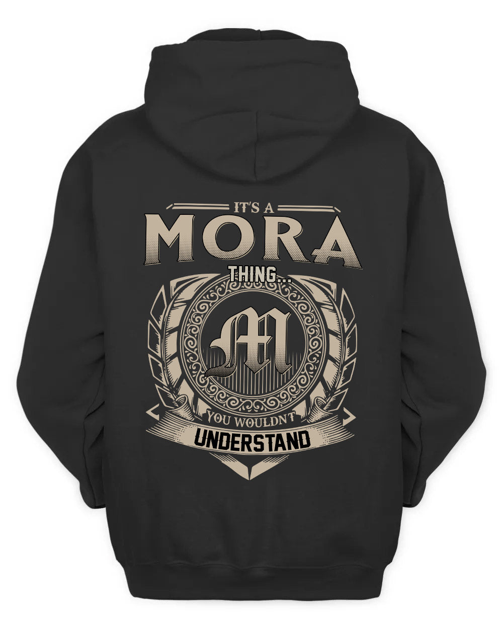 MORA HH88-K2–Personalized Name Quote Apparel “It’s a/an NAME Thing You Wouldn’t Understand”