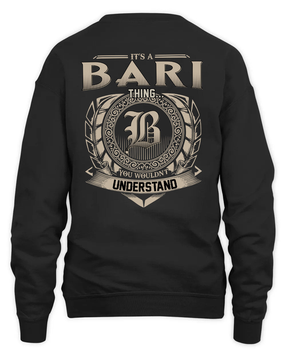 BARI HH88-K2–Personalized Name Quote Apparel “It’s a/an NAME Thing You Wouldn’t Understand”