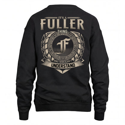 FULLER HH88-K2–Personalized Name Quote Apparel “It’s an NAME Thing You Wouldn’t Understand”