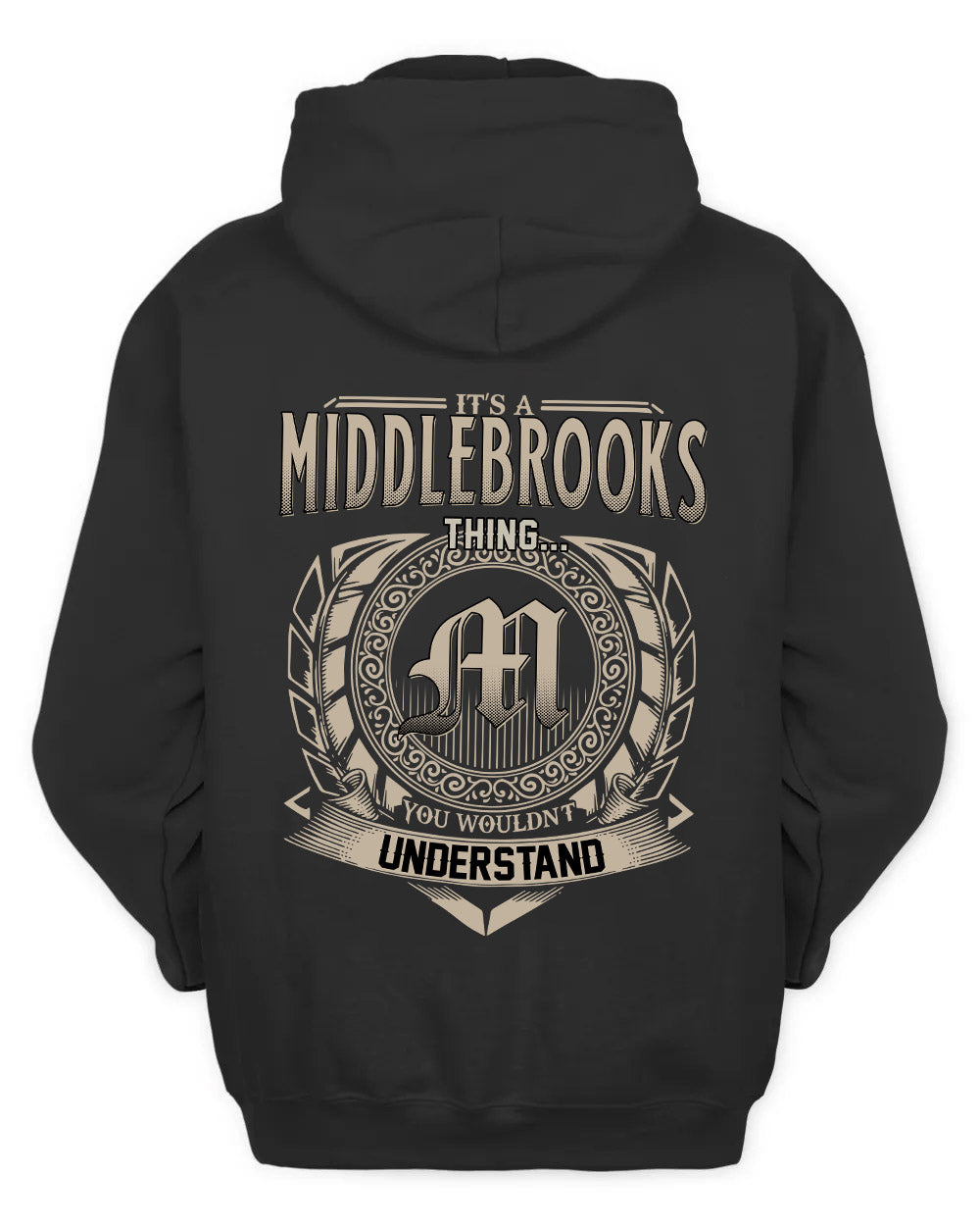 MIDDLEBROOKS HH88-K2–Personalized Name Quote Apparel “It’s a/an NAME Thing You Wouldn’t Understand”