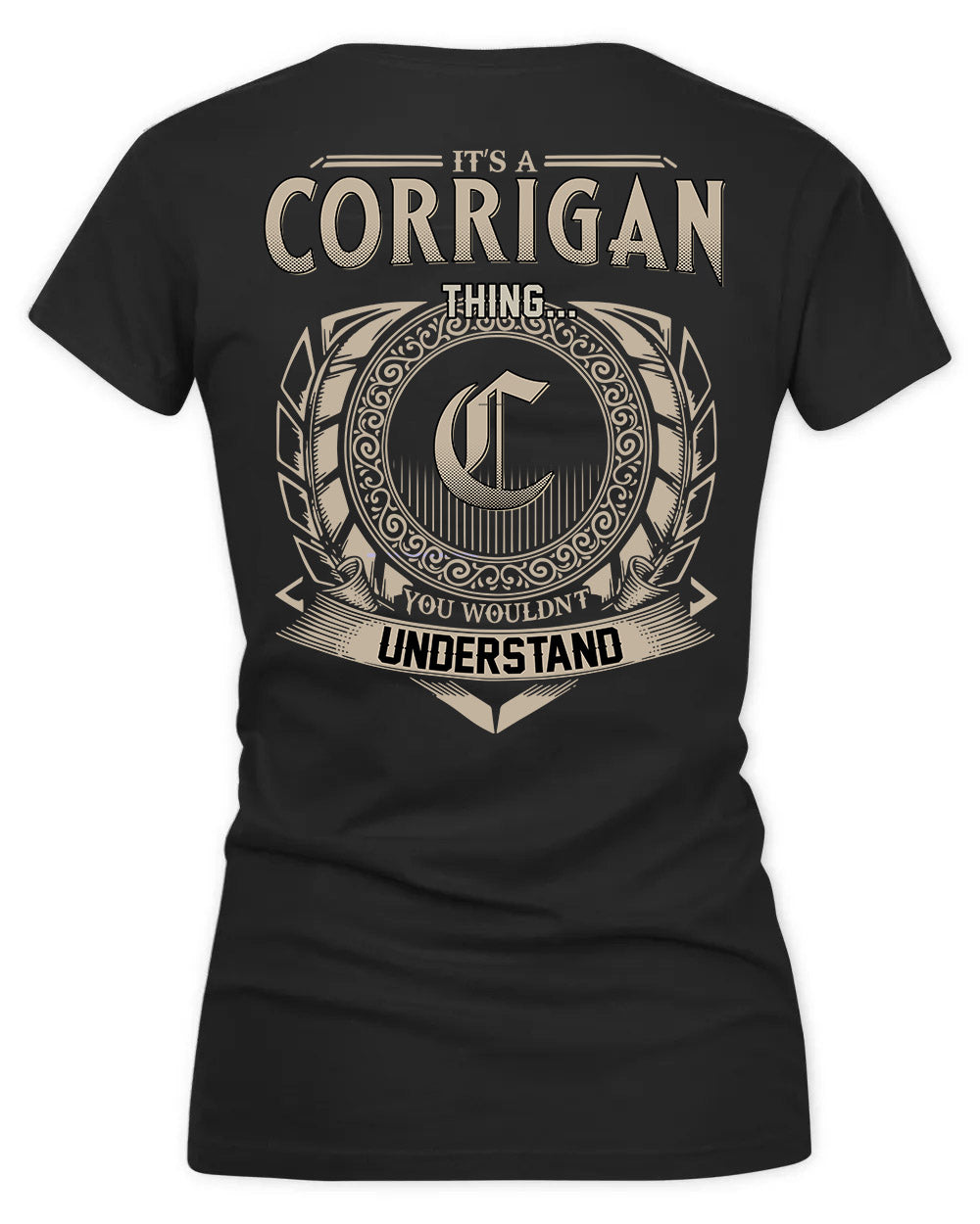 CORRIVEAU HH88-K2–Personalized Name Quote Apparel “It’s a/an NAME Thing You Wouldn’t Understand”