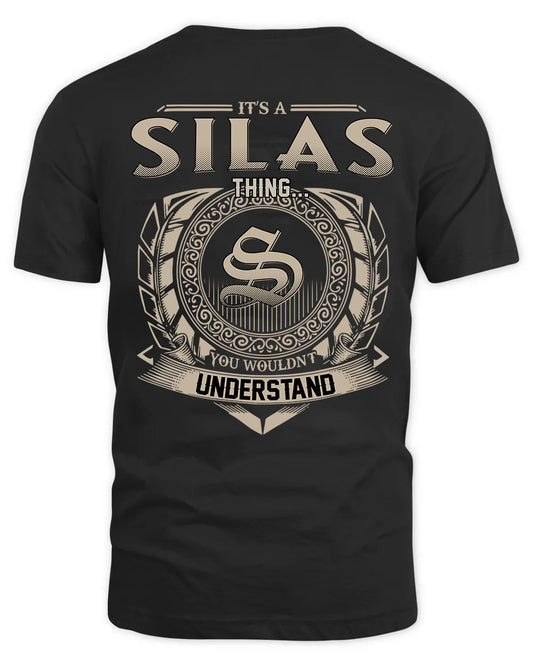 SILAS HH88-K2–Personalized Name Quote Apparel “It’s a/an NAME Thing You Wouldn’t Understand”