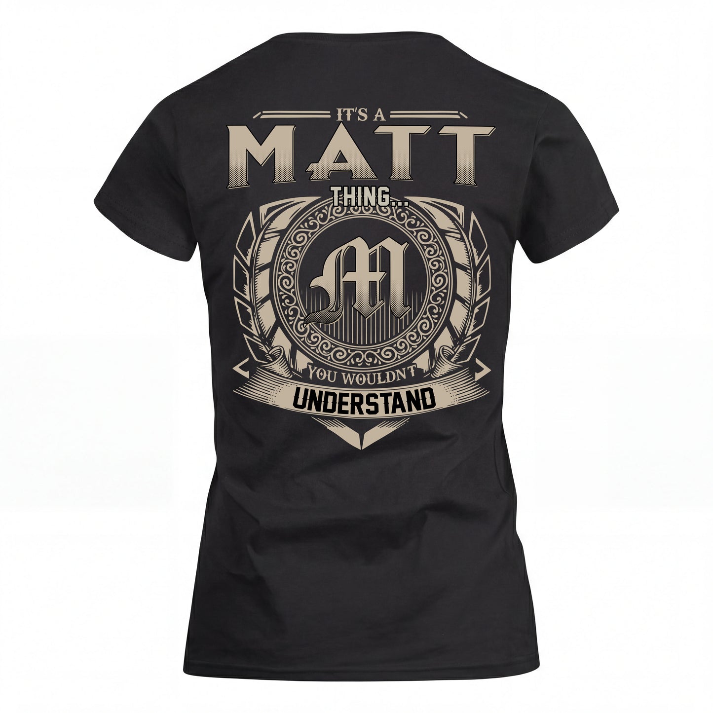 MATT HH88-K2–Personalized Name Quote Apparel “It’s an NAME Thing You Wouldn’t Understand”