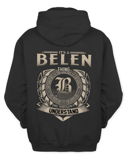 BELEN HH88-K2–Personalized Name Quote Apparel “It’s a/an NAME Thing You Wouldn’t Understand”