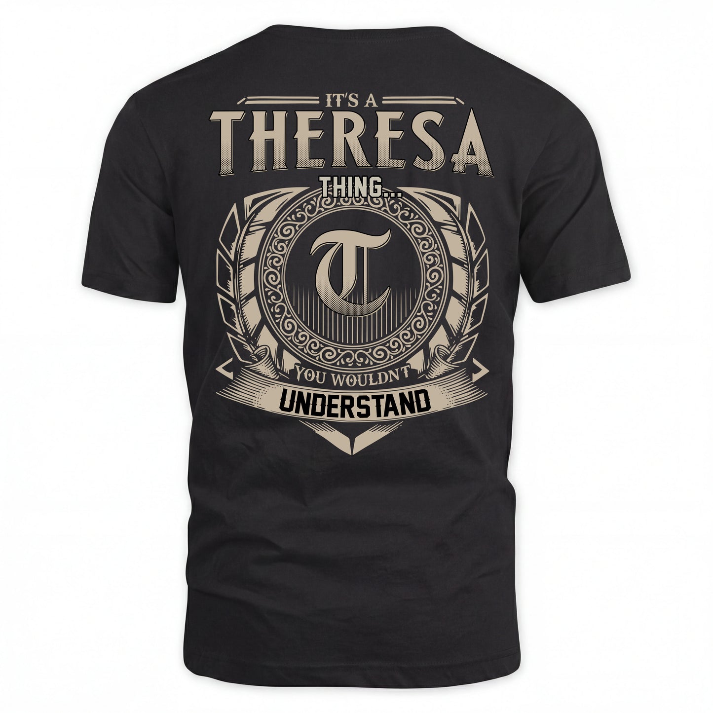 THERESA HH88-K2–Personalized Name Quote Apparel “It’s an NAME Thing You Wouldn’t Understand”