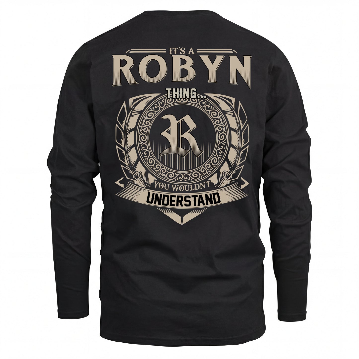 ROBYN HH88-K2–Personalized Name Quote Apparel “It’s an NAME Thing You Wouldn’t Understand”