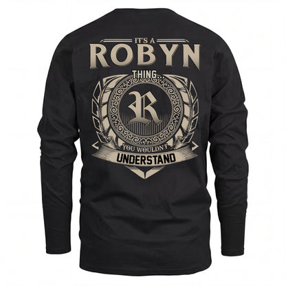 ROBYN HH88-K2–Personalized Name Quote Apparel “It’s an NAME Thing You Wouldn’t Understand”