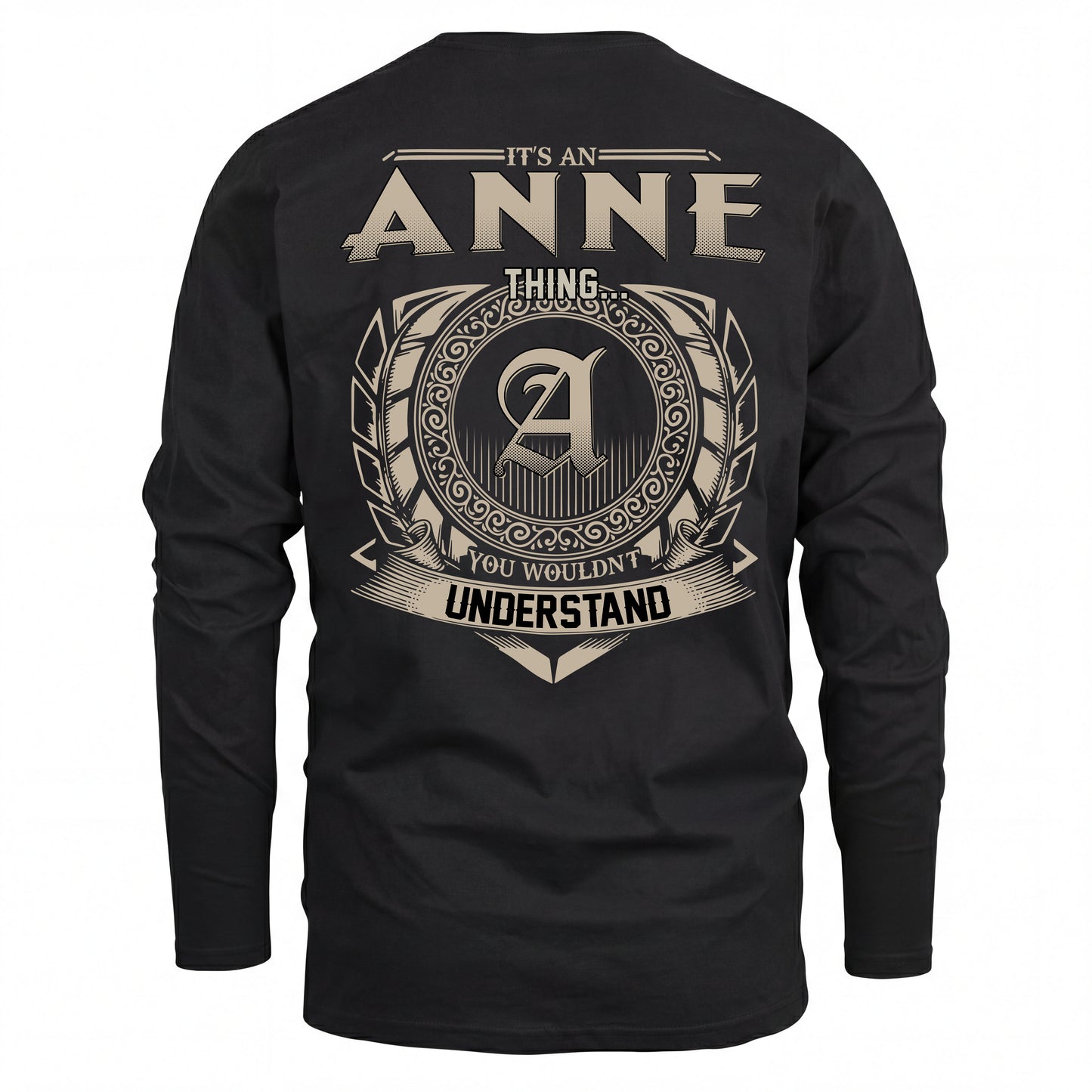 ANNE HH88-K2–Personalized Name Quote Apparel “It’s an NAME Thing You Wouldn’t Understand”