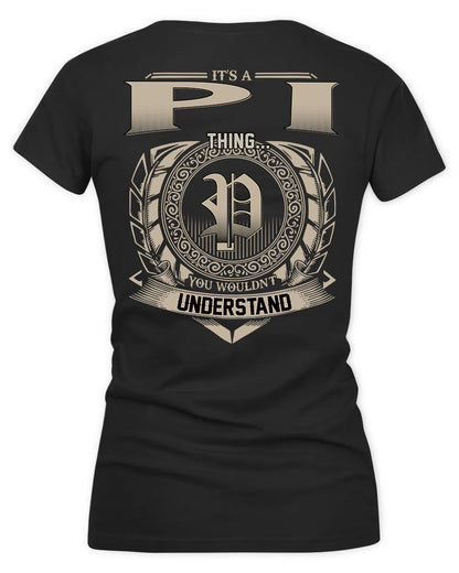 PI HH88-K2–Personalized Name Quote Apparel “It’s a/an NAME Thing You Wouldn’t Understand”