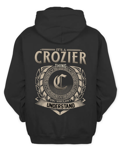 CROZIER HH88-K2–Personalized Name Quote Apparel “It’s a/an NAME Thing You Wouldn’t Understand”