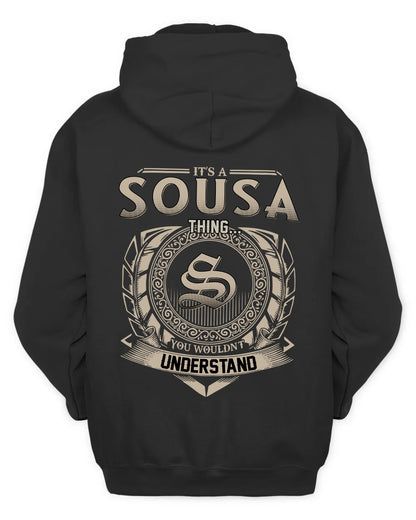 SOUSA HH88-K2–Personalized Name Quote Apparel “It’s a/an NAME Thing You Wouldn’t Understand”
