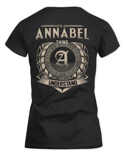 ANNABEL HH88-K2–Personalized Name Quote Apparel “It’s a/an NAME Thing You Wouldn’t Understand”