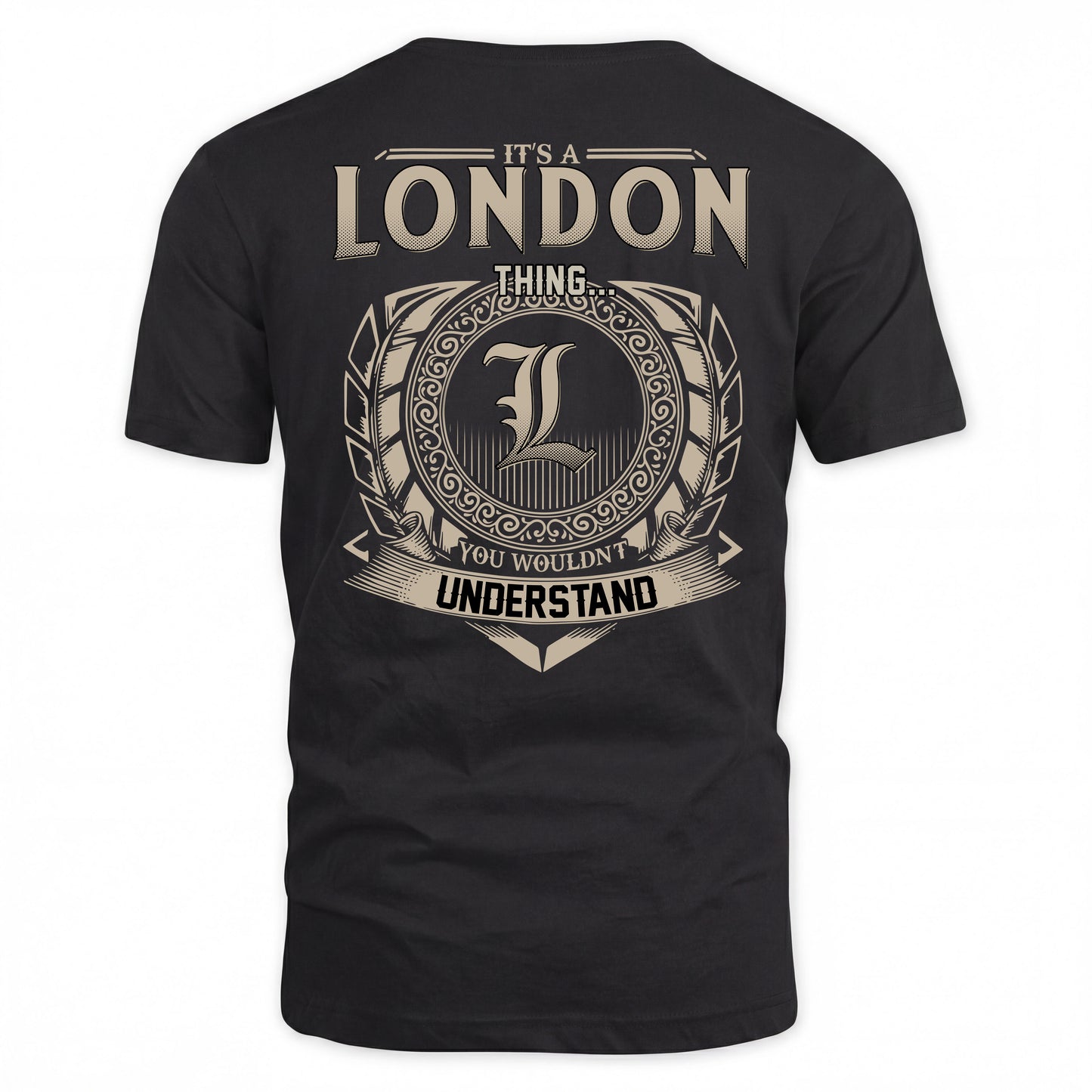 LONDON HH88-K2–Personalized Name Quote Apparel “It’s a/an NAME Thing You Wouldn’t Understand”