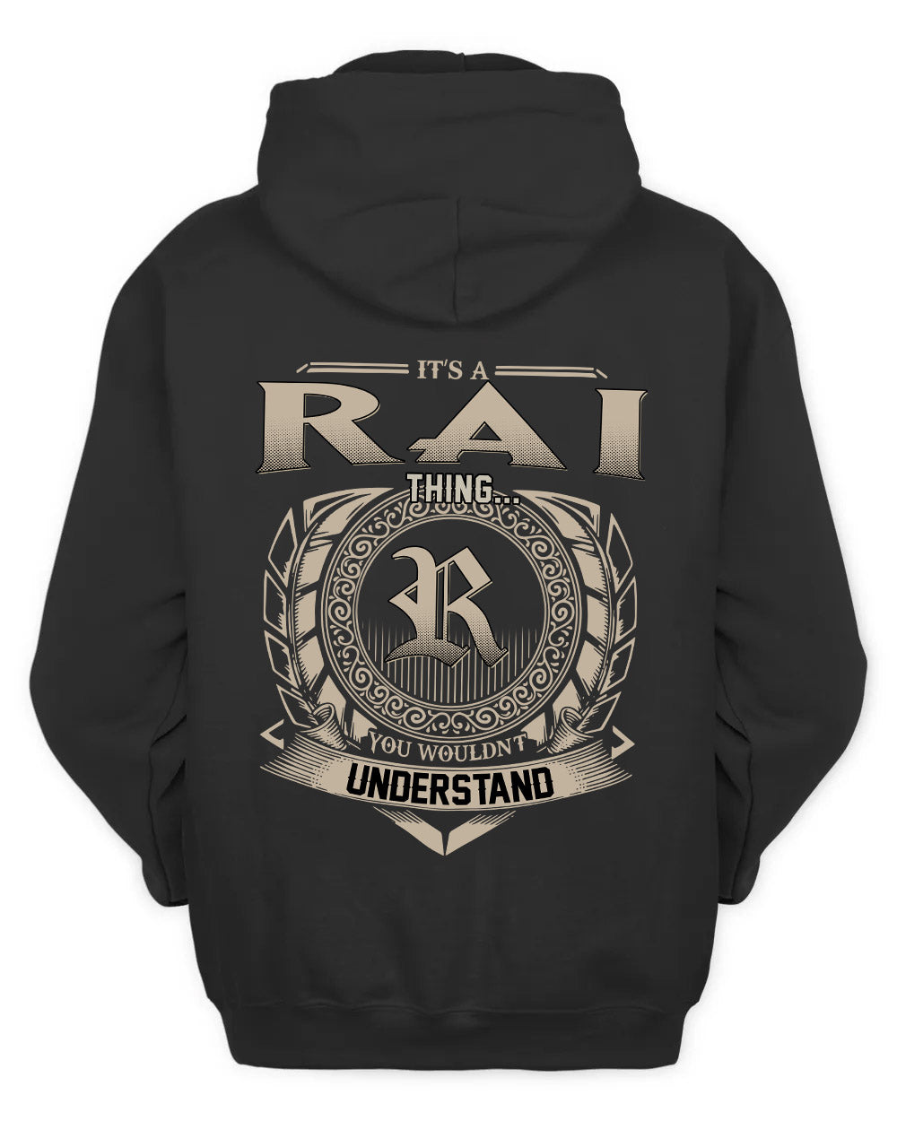 RAI HH88-K2–Personalized Name Quote Apparel “It’s a/an NAME Thing You Wouldn’t Understand”
