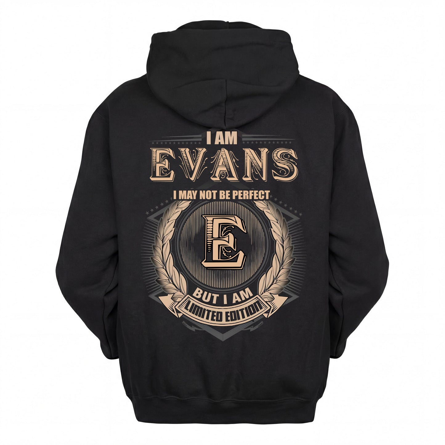 EVANS 2K-101–Personalized Name Quote Apparel “I Am NAME May Not Be Perfect But I Am Limited Edition”