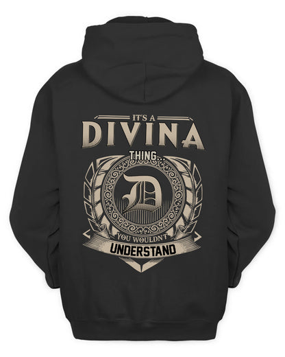 DIVINA HH88-K2–Personalized Name Quote Apparel “It’s a/an NAME Thing You Wouldn’t Understand”