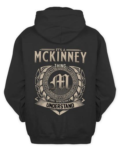 MCKINNEY HH88-K2–Personalized Name Quote Apparel “It’s a/an NAME Thing You Wouldn’t Understand”