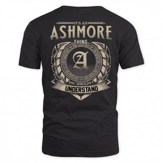 ASHMORE HH88-K2–Personalized Name Quote Apparel “It’s a/an NAME Thing You Wouldn’t Understand”