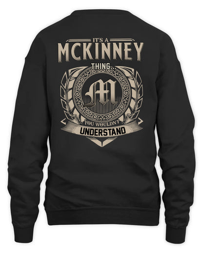 MCKINNEY HH88-K2–Personalized Name Quote Apparel “It’s a/an NAME Thing You Wouldn’t Understand”