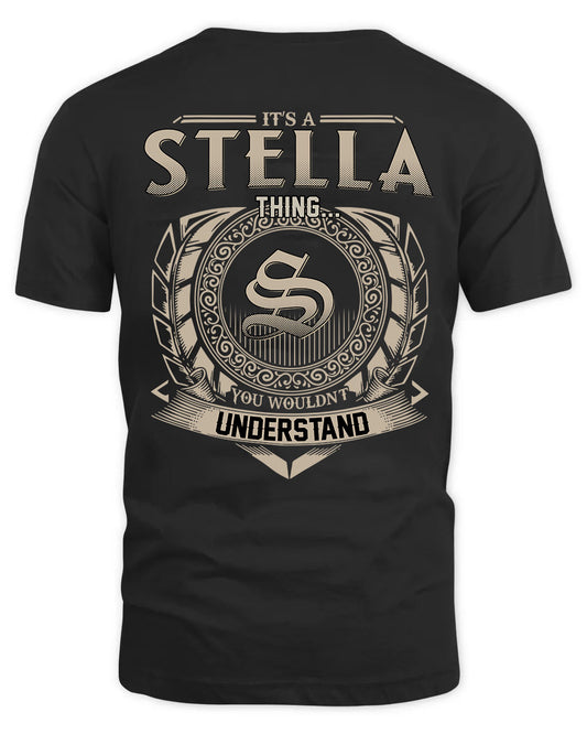 STELLA HH88-K2–Personalized Name Quote Apparel “It’s a/an NAME Thing You Wouldn’t Understand”