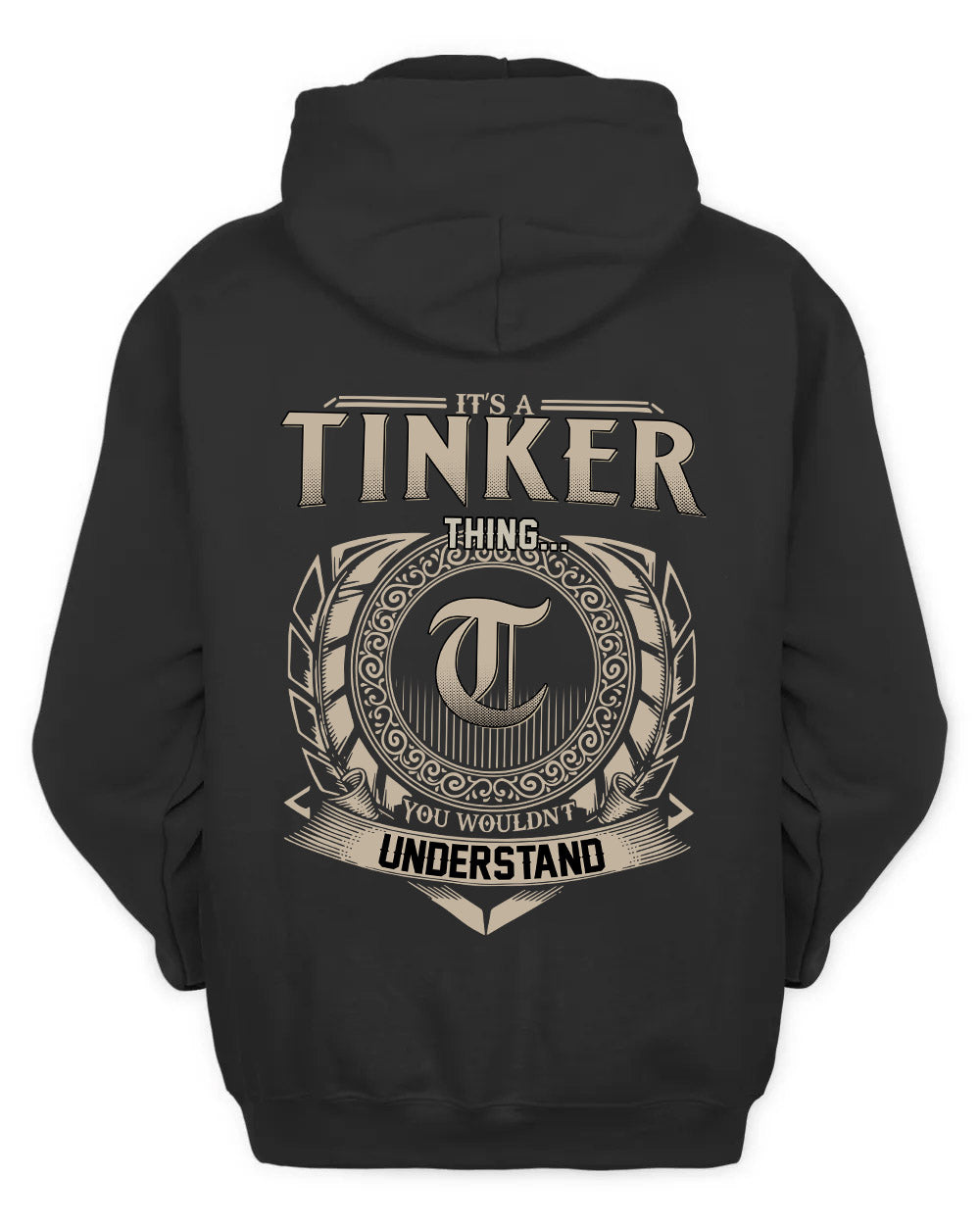 TINKER HH88-K2–Personalized Name Quote Apparel “It’s a/an NAME Thing You Wouldn’t Understand”