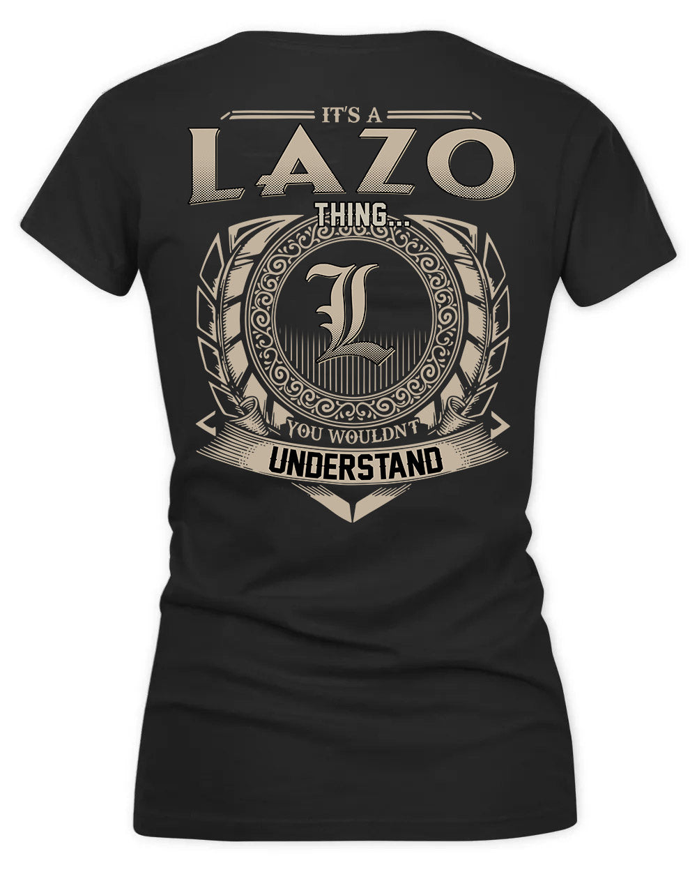 LEACH HH88-K2–Personalized Name Quote Apparel “It’s a/an NAME Thing You Wouldn’t Understand”