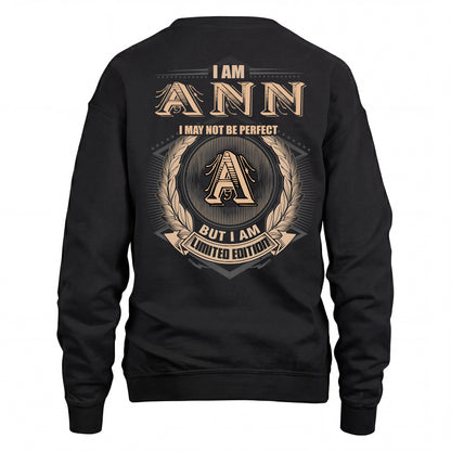 ANN 2K-101–Personalized Name Quote Apparel “I Am NAME May Not Be Perfect But I Am Limited Edition”
