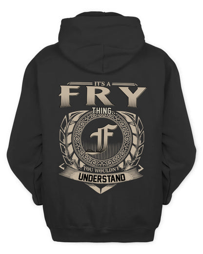 FRY HH88-K2–Personalized Name Quote Apparel “It’s a/an NAME Thing You Wouldn’t Understand”